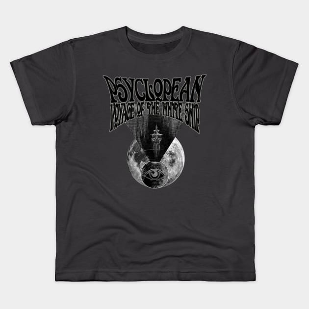 Psyclopean - Voyage Of The White Ship - Lovecraft Dungeon Synth Dark Ambient Kids T-Shirt by AltrusianGrace